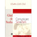 Comunicare, Sex & Bani