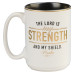 Cană din ceramică - "The Lord is my strength"